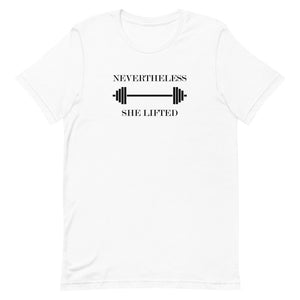 Nevertheless She Lifted Straight Fit T-Shirt